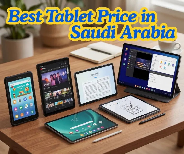 Best Tablet Price in Saudi Arabia